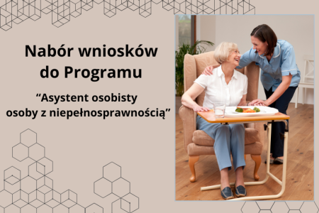 Nabór wniosków do programu "Asystent osobisty osoby z niepełnosprawnością"